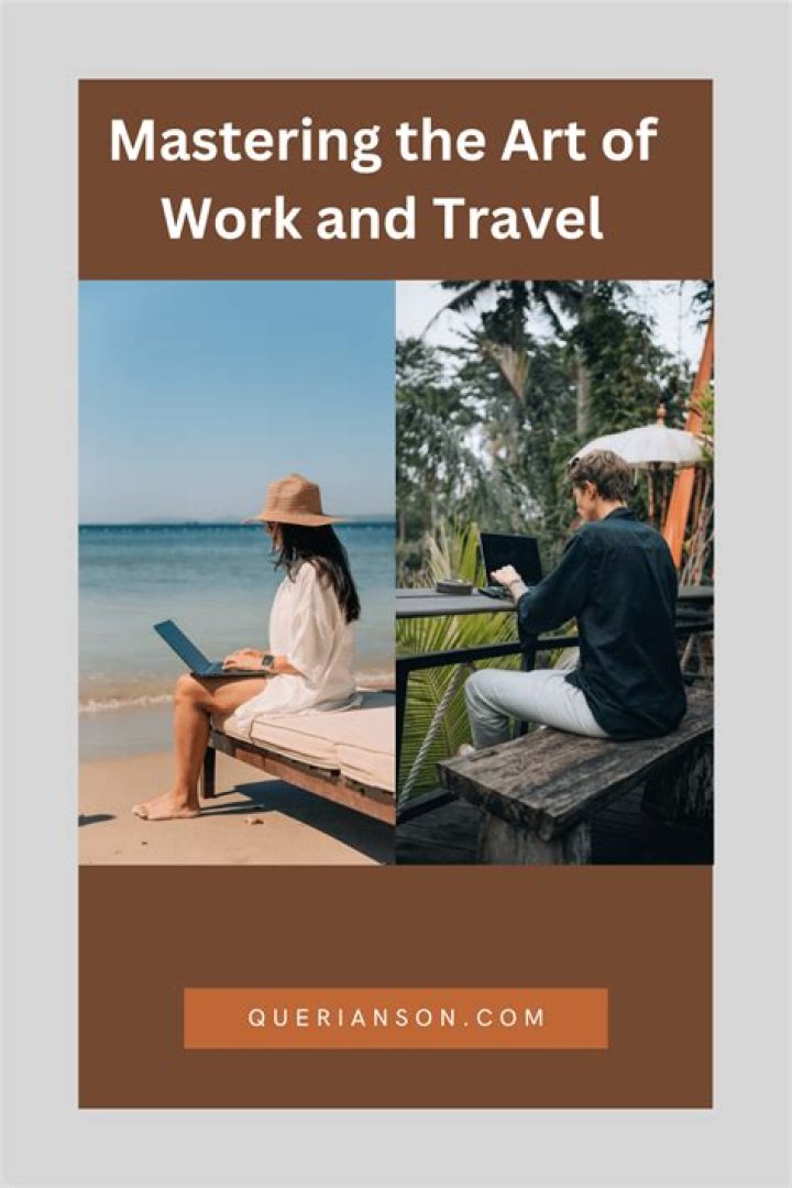 Crafting A Fulfilling Work-and-Travel Lifestyle